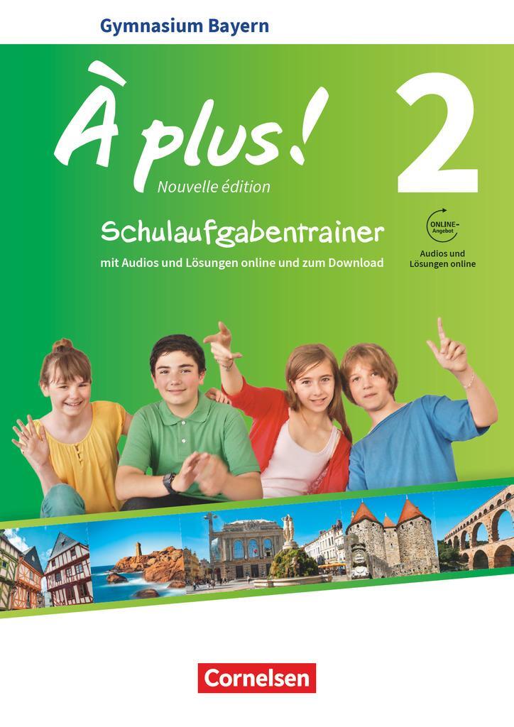 Cover: 9783061214319 | À plus ! - Nouvelle édition Band 2 - Bayern - Schulaufgabentrainer...