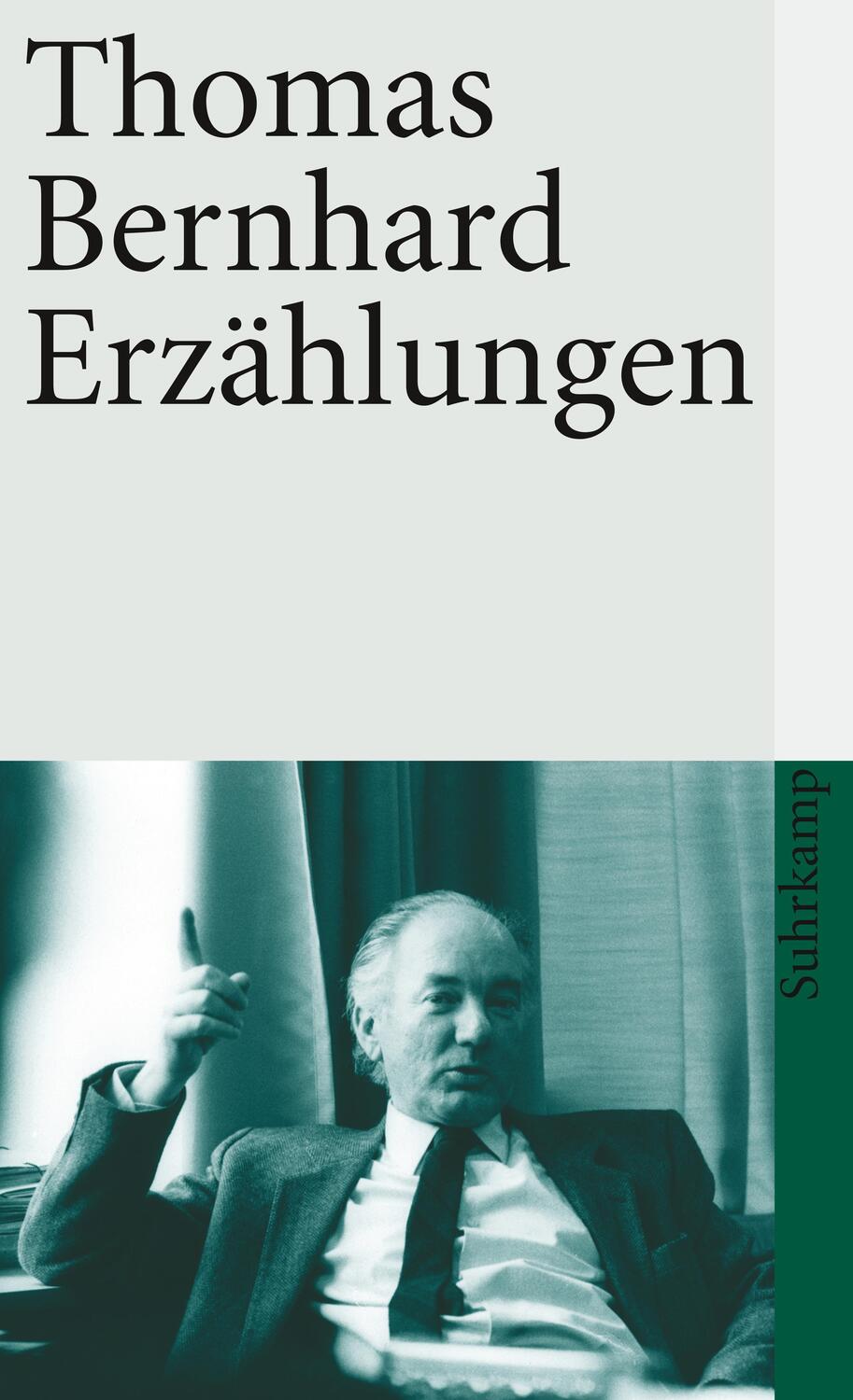 Cover: 9783518380642 | Erzählungen | Thomas Bernhard | Taschenbuch | Deutsch | 2001