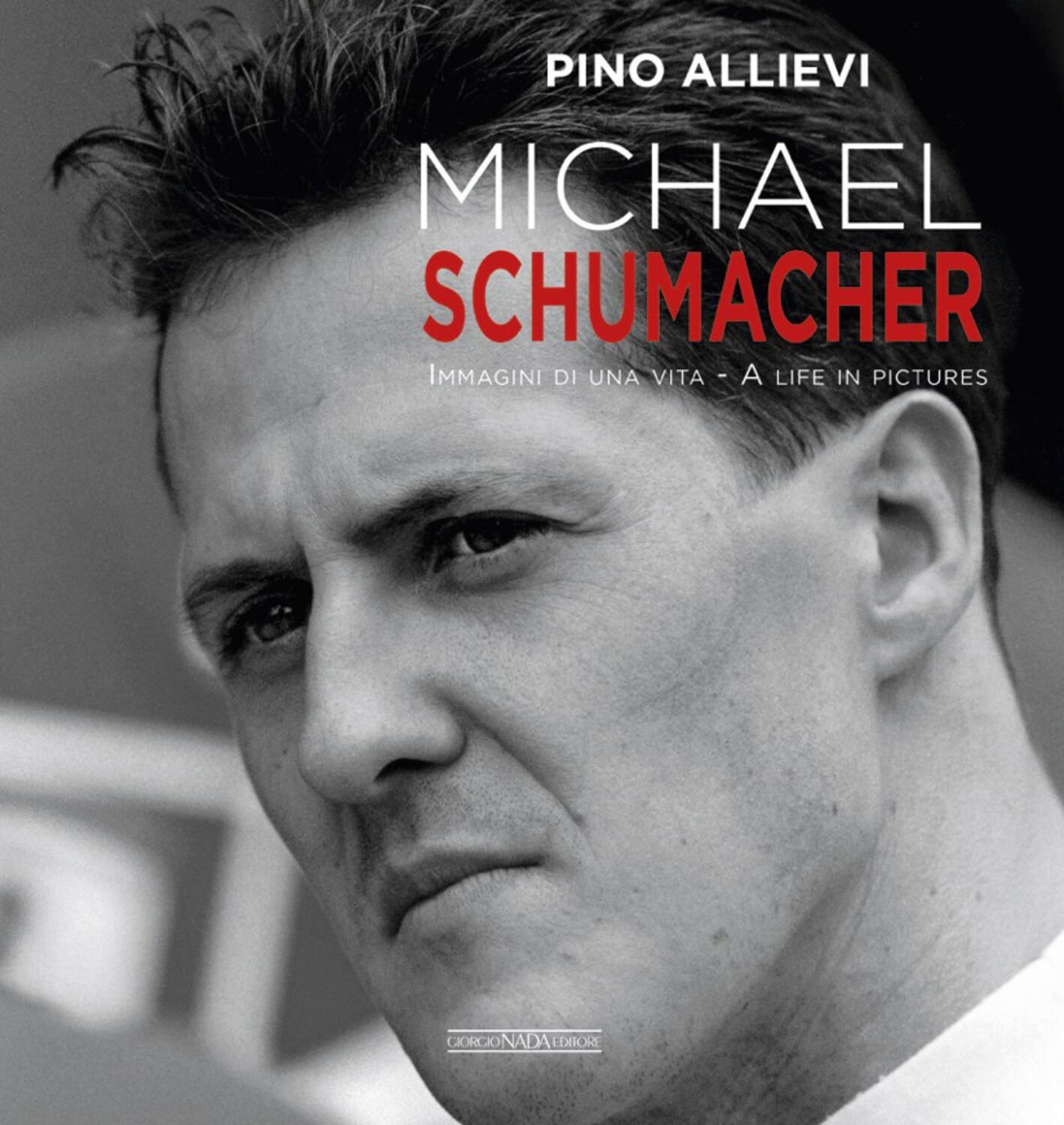 Cover: 9788879117142 | Michael Schumacher | Immagini Di Una Vita/A Life in Pictures | Allievi
