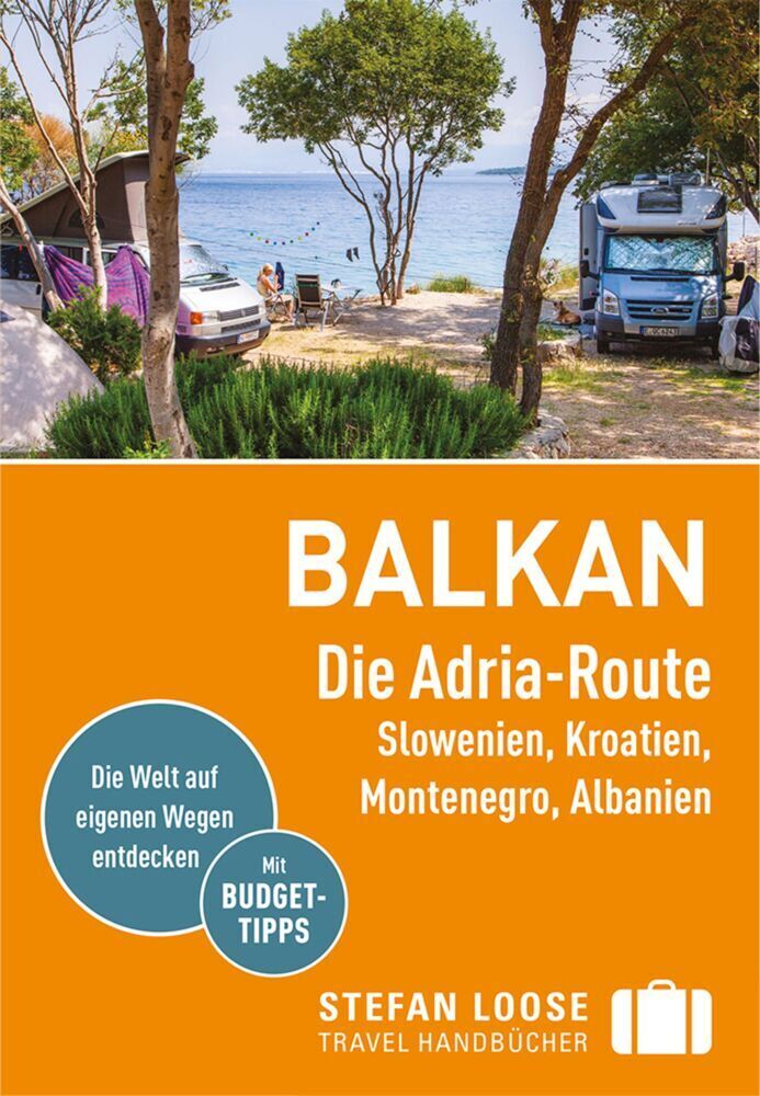 Cover: 9783770180677 | Stefan Loose Reiseführer Balkan, Die Adria-Route. Slowenien,...