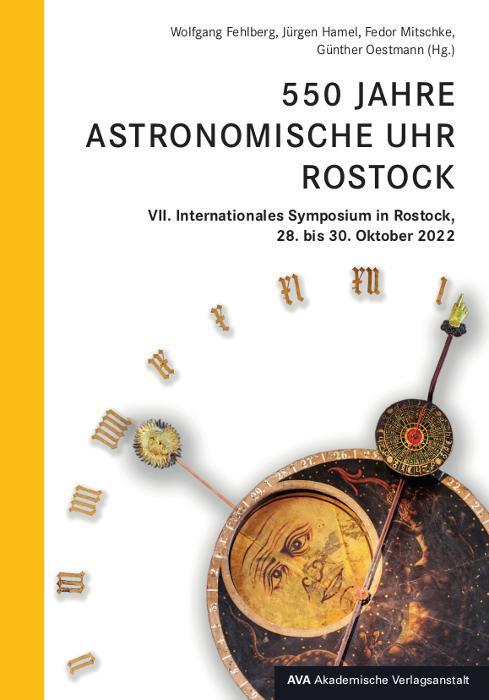 Cover: 9783946281184 | 550 Jahre Astronomische Uhr Rostock | Wolfgang Fehlberg (u. a.) | Buch