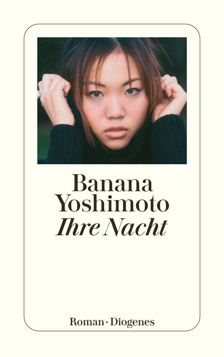 Cover: 9783257242515 | Ihre Nacht | Banana Yoshimoto | Taschenbuch | Diogenes Taschenbücher