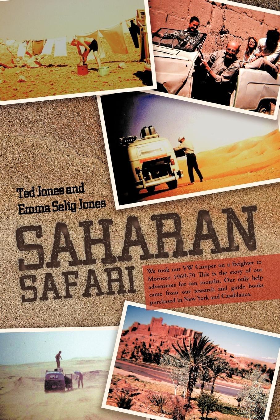 Cover: 9781475942439 | Saharan Safari | Ted Jones (u. a.) | Taschenbuch | Paperback | 2012