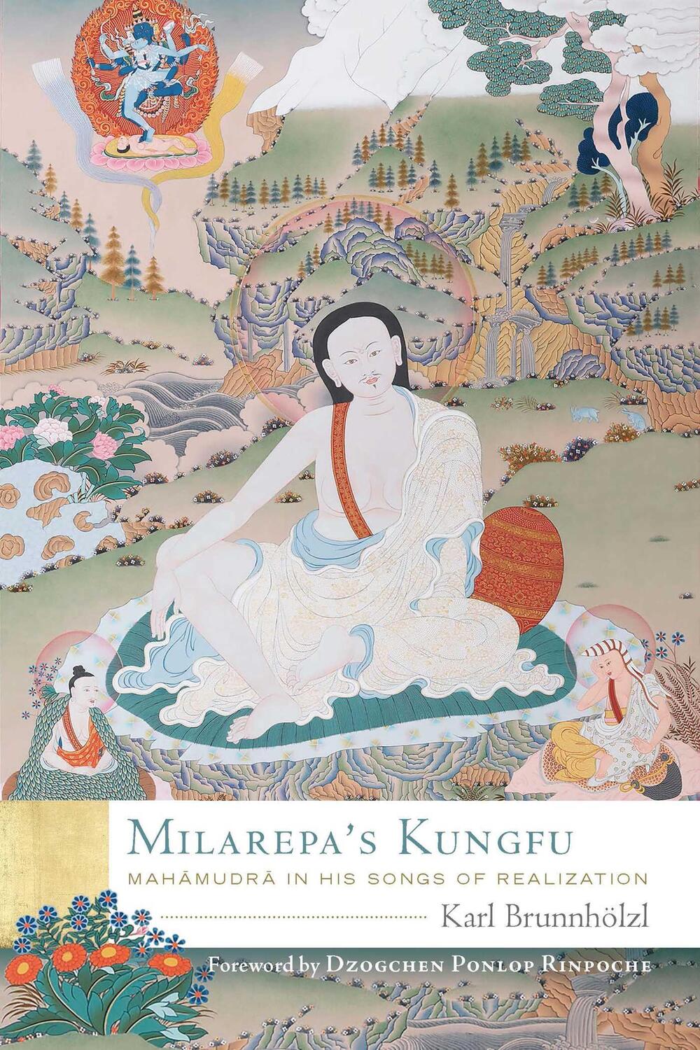 Cover: 9781614296614 | Milarepa's Kungfu | Mahamudra in His Songs of Realization | Buch