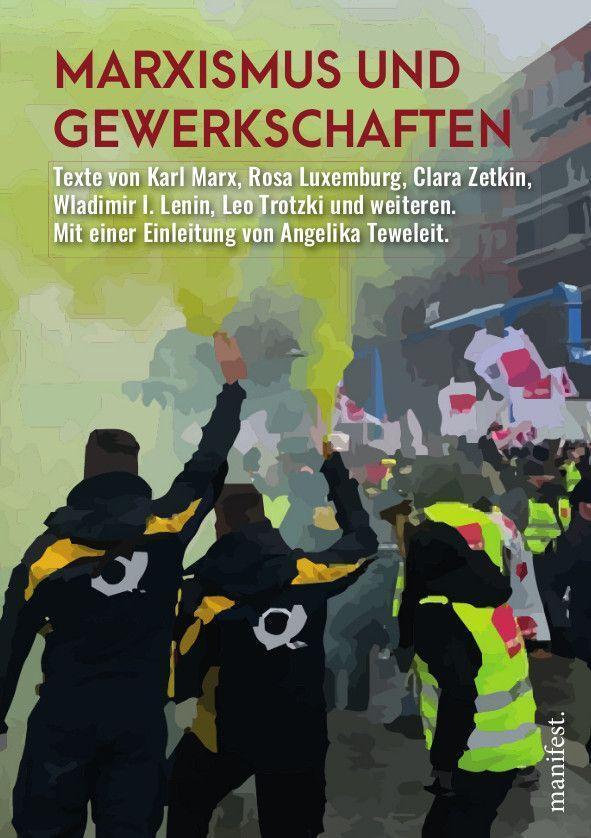 Cover: 9783961561209 | Marxismus und Gewerkschaften | Taschenbuch | edition m | Deutsch