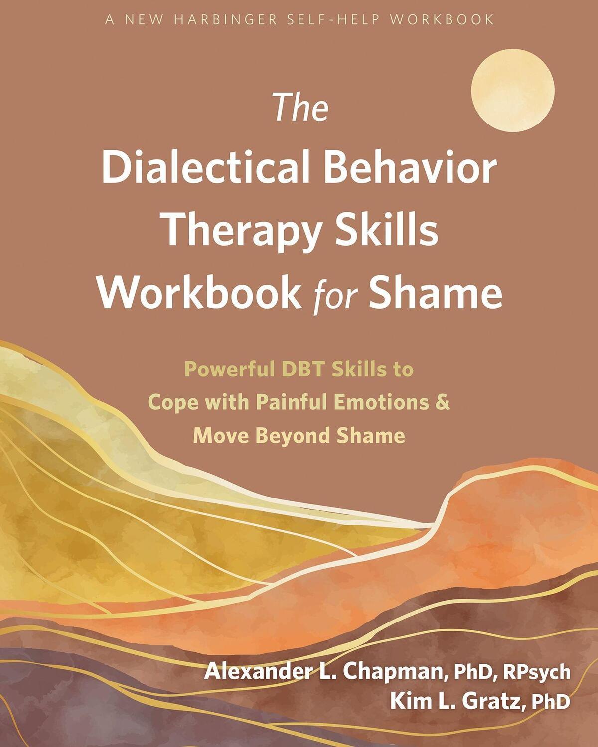 Cover: 9781684039616 | The Dialectical Behavior Therapy Skills Workbook for Shame | Buch