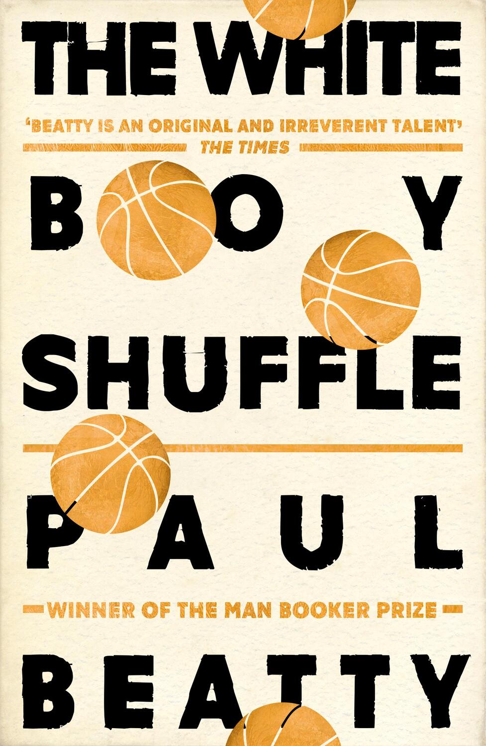 Cover: 9781786072252 | The White Boy Shuffle | Paul Beatty | Taschenbuch | 267 S. | Englisch