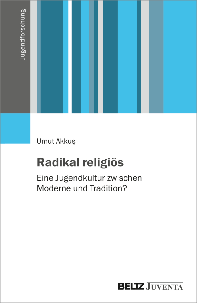 Cover: 9783779974895 | Radikal religiös | Eine Jugendkultur zwischen Moderne und Tradition?