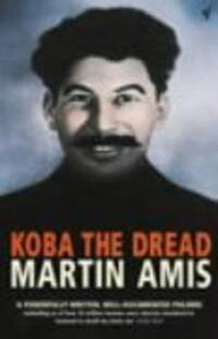 Cover: 9780099438021 | Koba The Dread | Laughter and the Twenty Million | Martin Amis | Buch