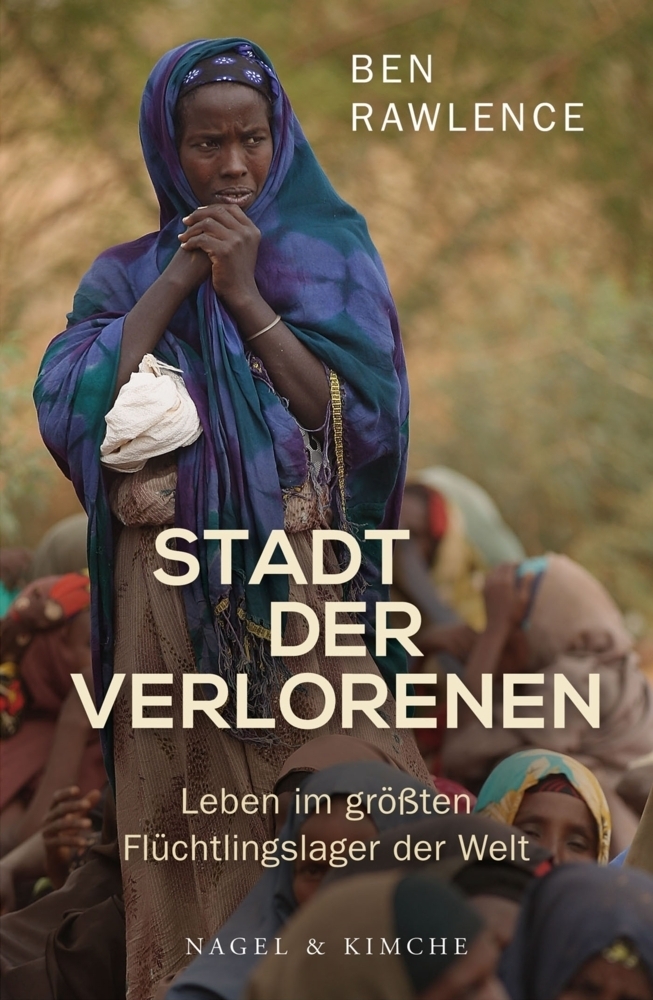 Cover: 9783312006915 | Stadt der Verlorenen | Leben im größten Flüchtlingslager der Welt