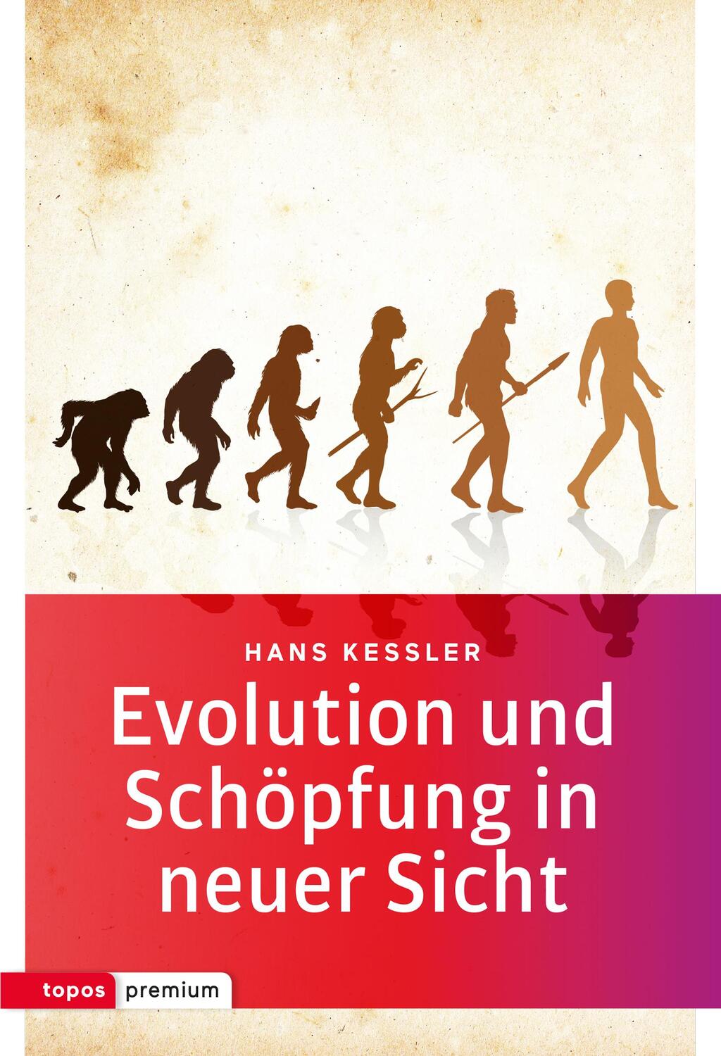 Cover: 9783836700269 | Evolution und Schöpfung in neuer Sicht | Hans Kessler | Taschenbuch