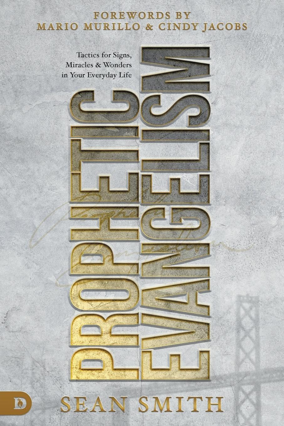 Cover: 9780768458091 | Prophetic Evangelism (Revised and Updated Edition) | Sean Smith | Buch