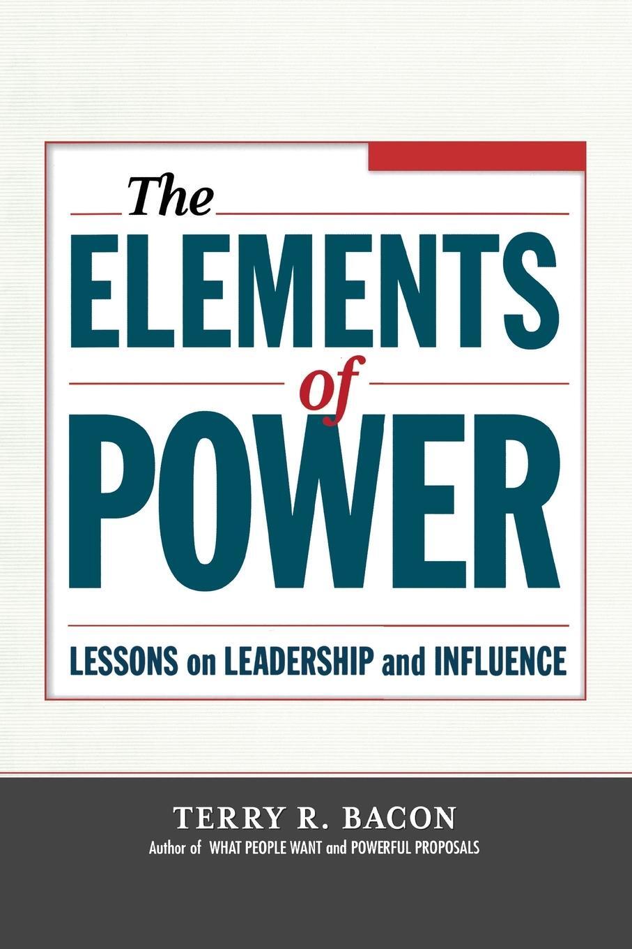 Cover: 9780814437285 | The Elements of Power | Lessons on Leadership and Influence | Bacon