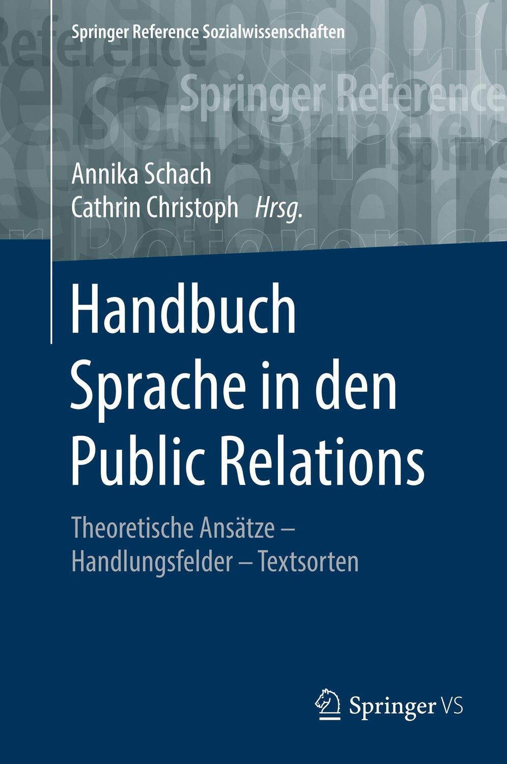 Cover: 9783658157449 | Handbuch Sprache in den Public Relations | Cathrin Christoph (u. a.)