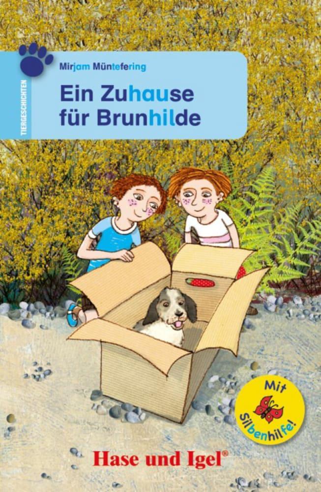 Cover: 9783863160210 | Ein Zuhause für Brunhilde / Silbenhilfe. Schulausgabe | Müntefering