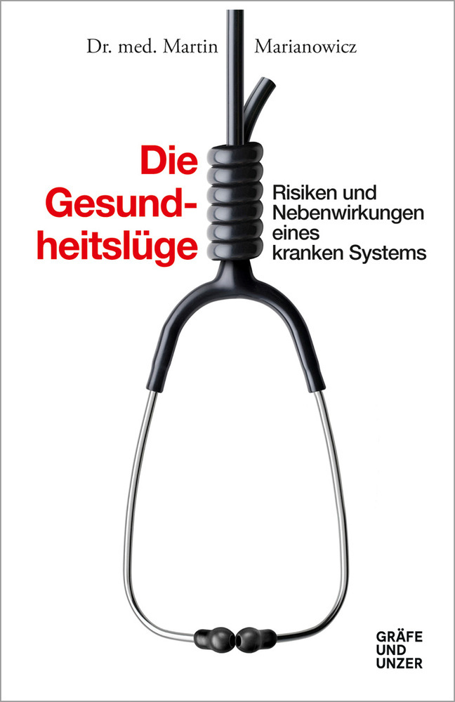 Cover: 9783833871368 | Die Gesundheitslüge | Risiken und Nebenwirkungen eines kranken Systems