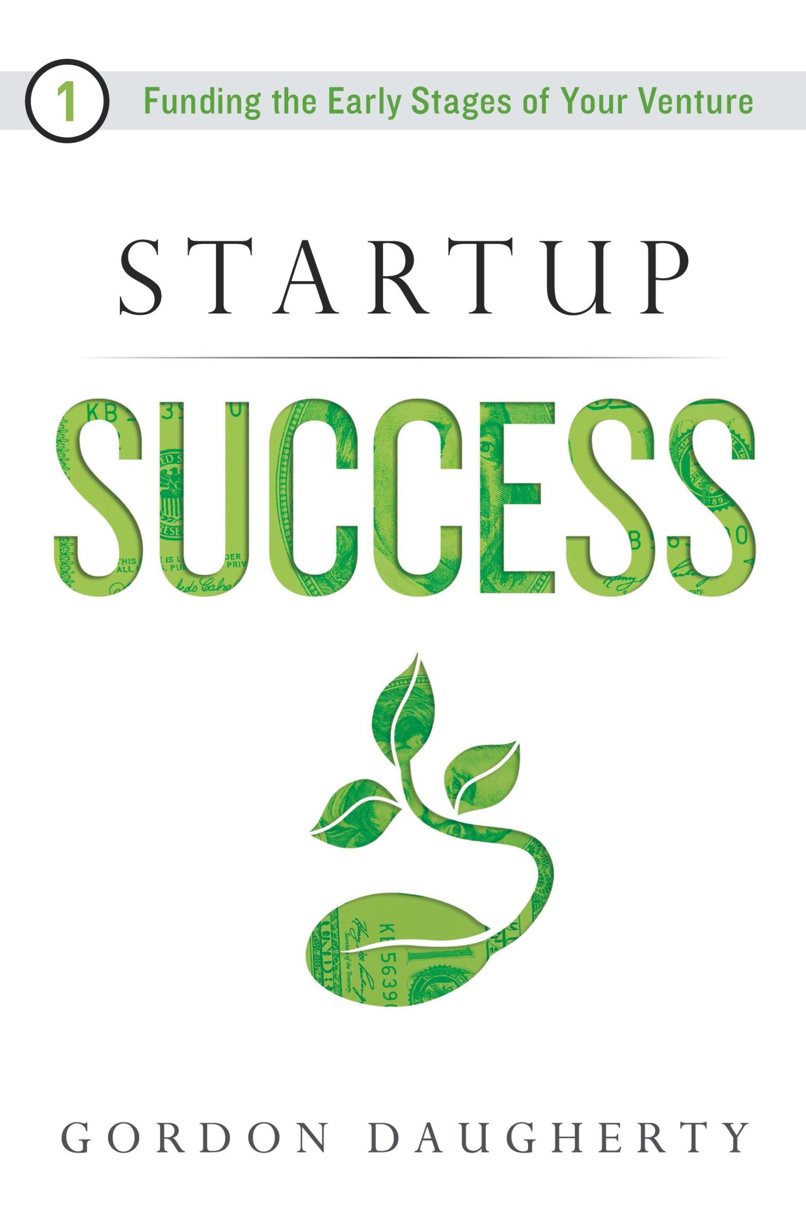 Cover: 9781632992451 | Startup Success | Funding the Early Stages of Your Venture | Daugherty