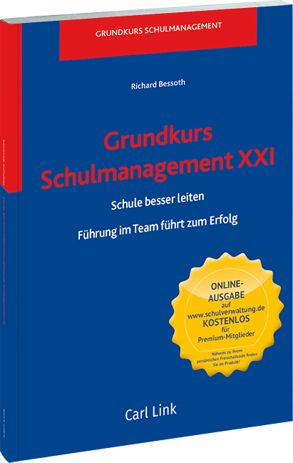 Cover: 9783556081983 | Grundkurs Schulmanagement XXI | Schule besser leiten | Richard Bessoth