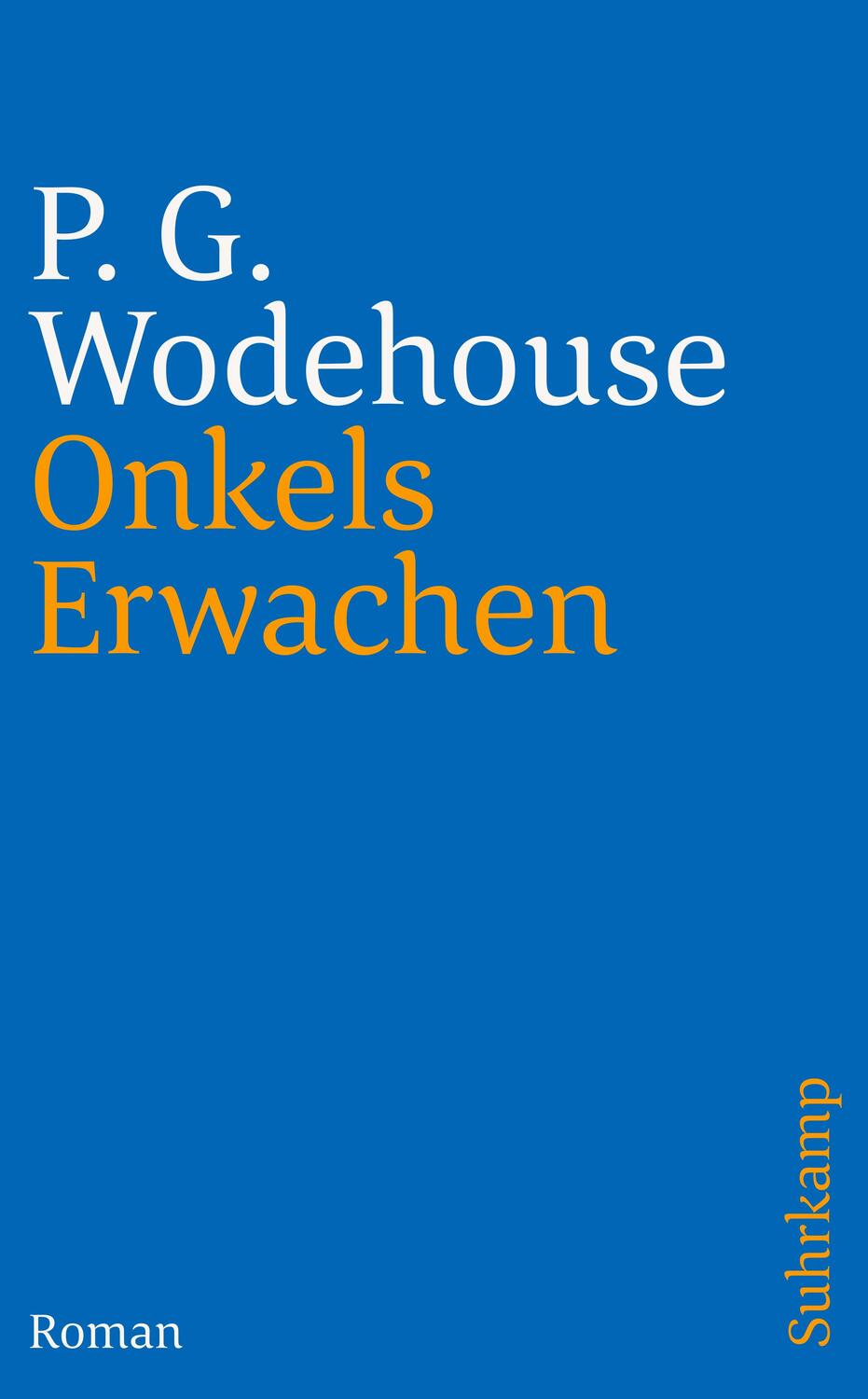 Cover: 9783518463598 | Onkels Erwachen | P. G. Wodehouse | Taschenbuch | 282 S. | Deutsch