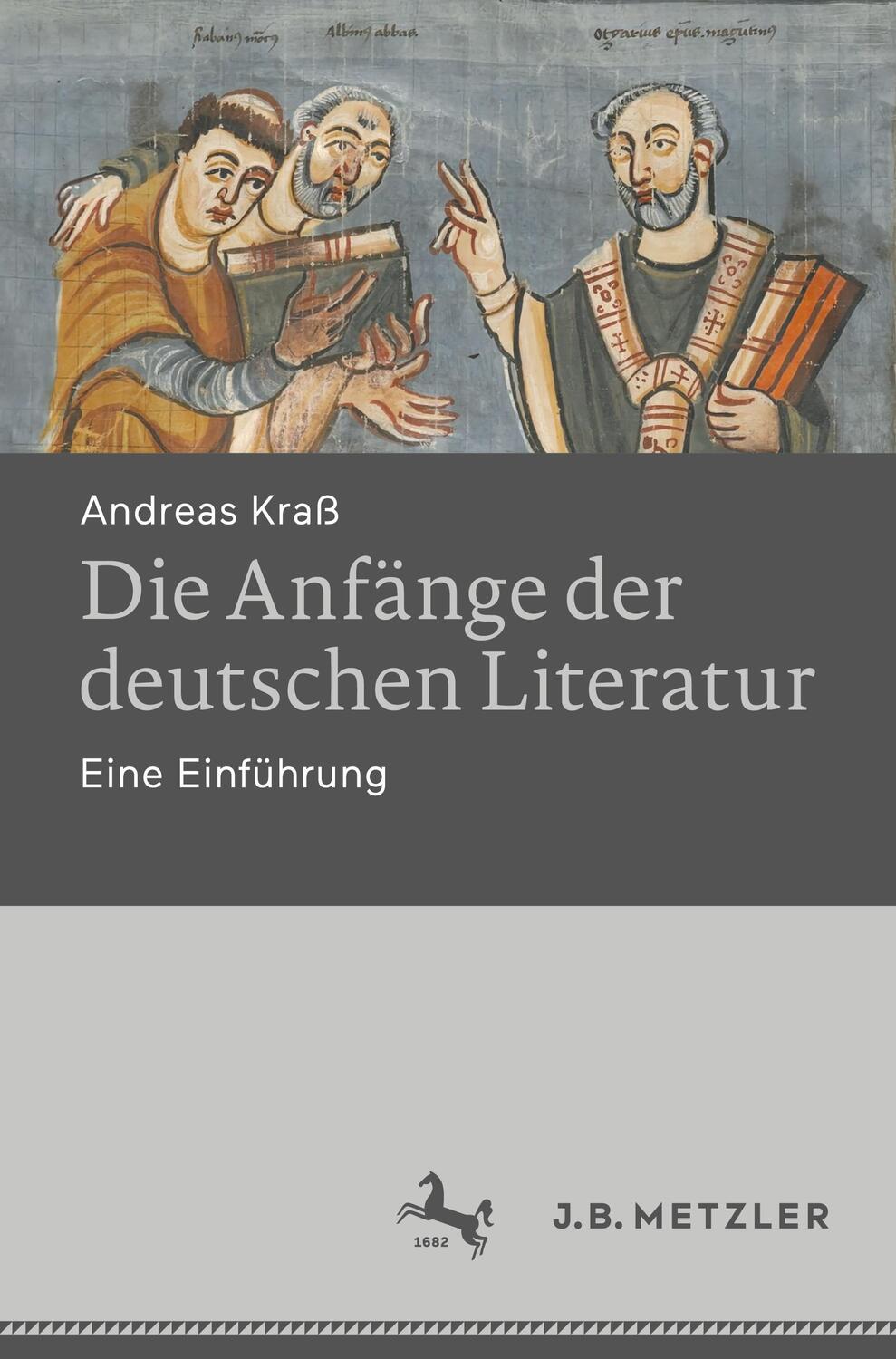 Cover: 9783662641521 | Die Anfänge der deutschen Literatur | Eine Einführung | Andreas Kraß