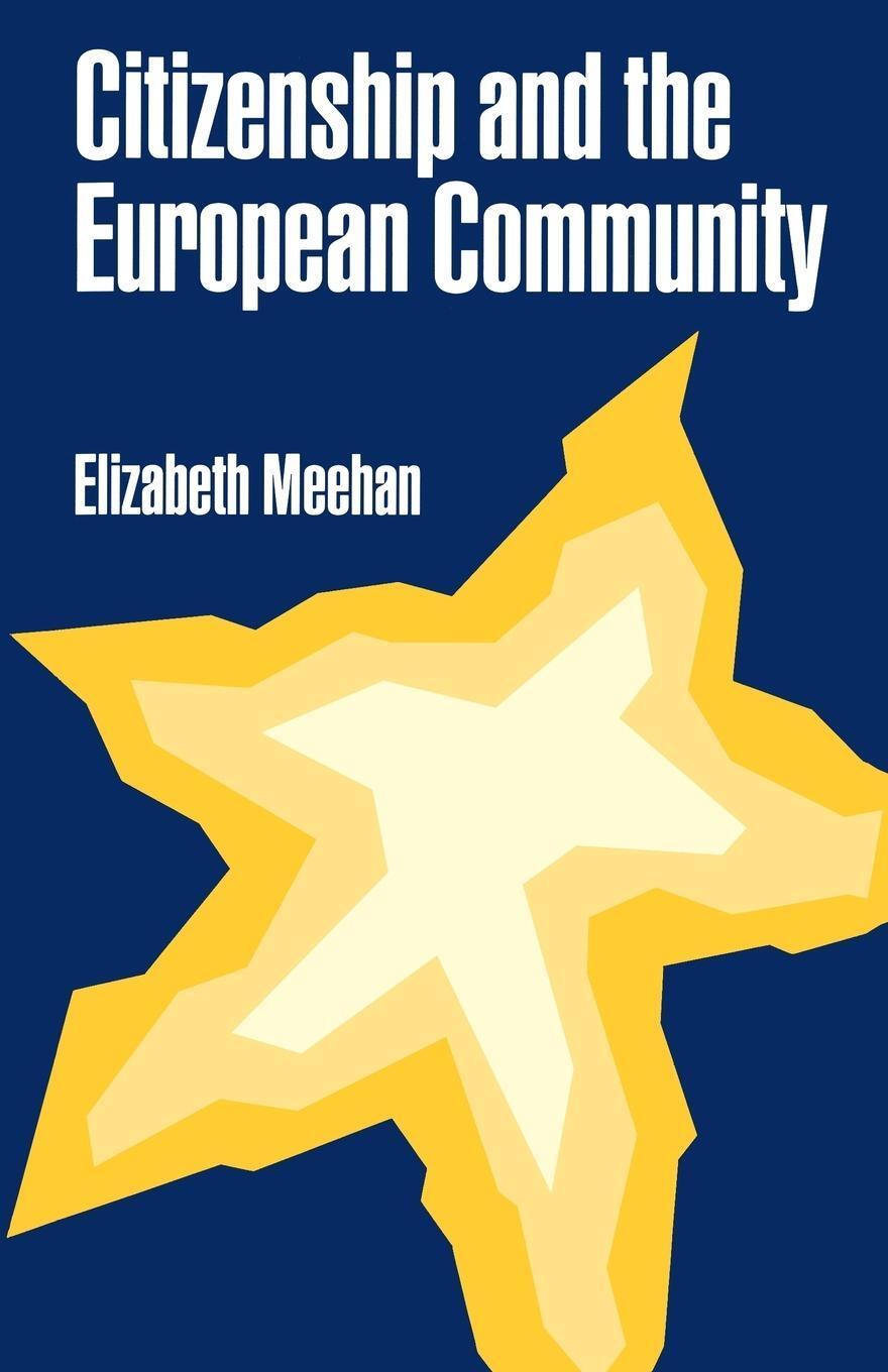 Cover: 9780803984295 | Citizenship and the European Community | Elizabeth M Meehan | Buch
