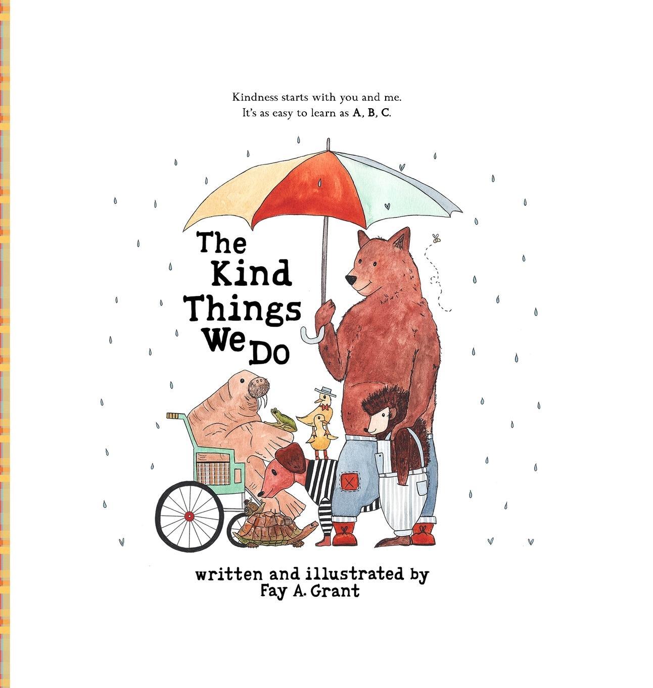 Cover: 9798988595465 | The Kind Things We Do | Fay A Grant | Buch | Englisch | 2023