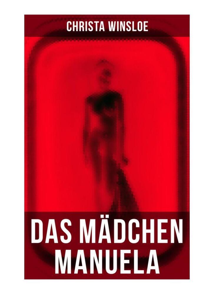 Cover: 9788027260508 | Das Mädchen Manuela | Christa Winsloe | Taschenbuch | Musaicum Books