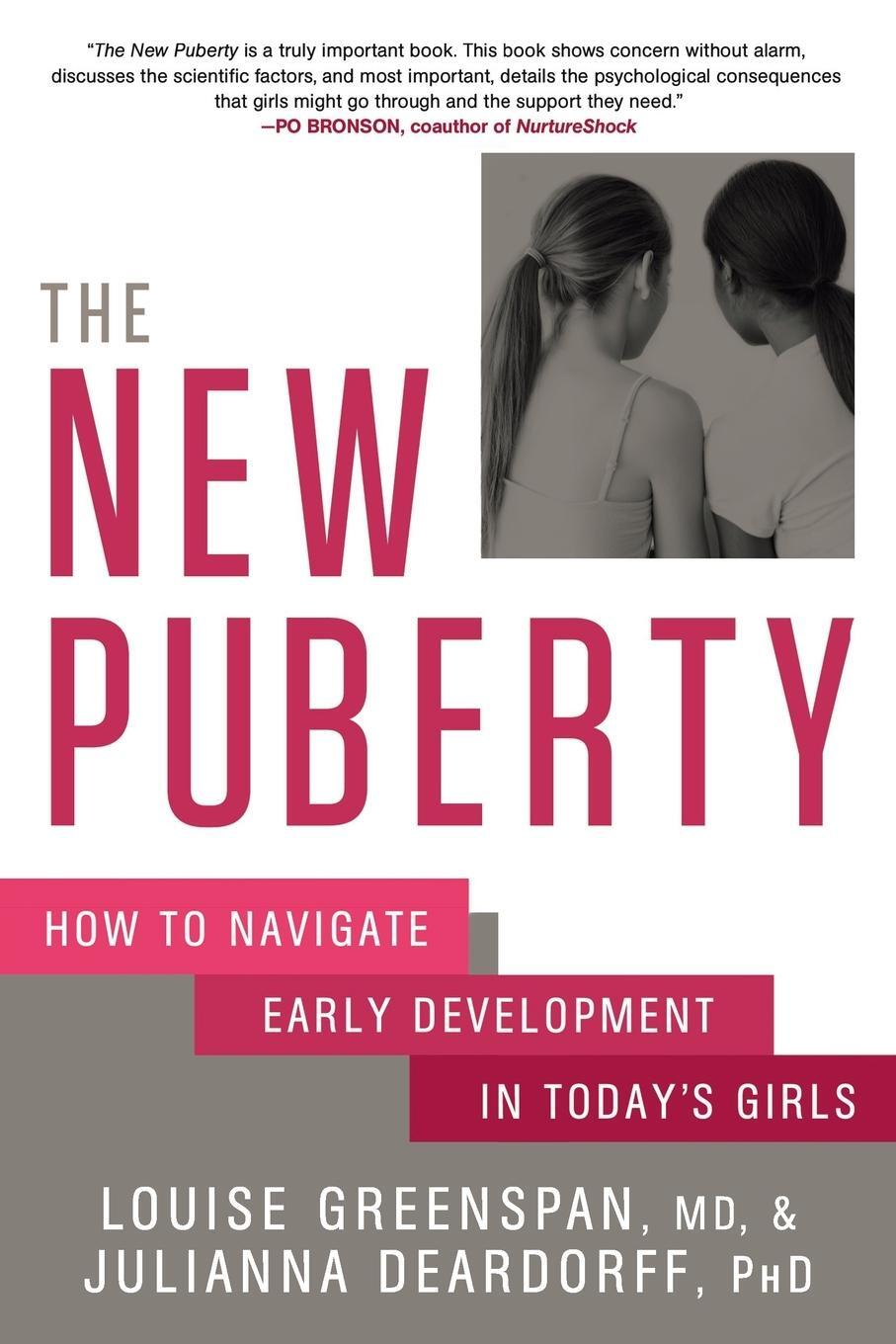 Cover: 9781623365981 | The New Puberty | How to Navigate Early Development in Today's Girls
