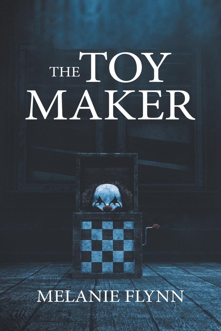 Cover: 9780228858621 | The Toy Maker | Melanie Flynn | Taschenbuch | Paperback | Englisch
