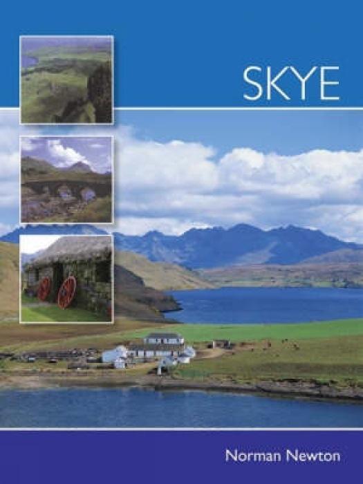 Cover: 9780715328873 | Skye | Norman S. Newton | Taschenbuch | Pevensey Island Guides | 2007