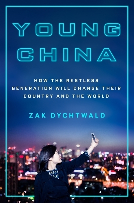 Cover: 9781250078810 | Young China | Zak Dychtwald | Buch | 295 S. | Englisch | 2020