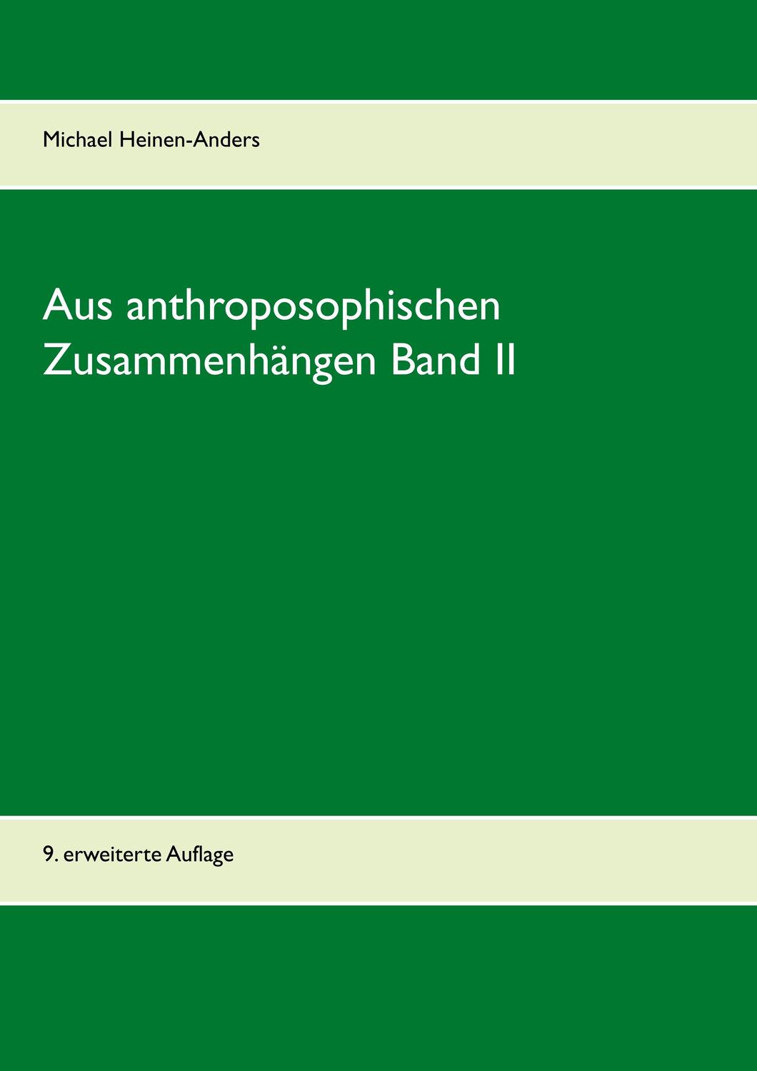 Cover: 9783842380691 | Aus anthroposophischen Zusammenhängen Band II | 9. erweiterte Auflage