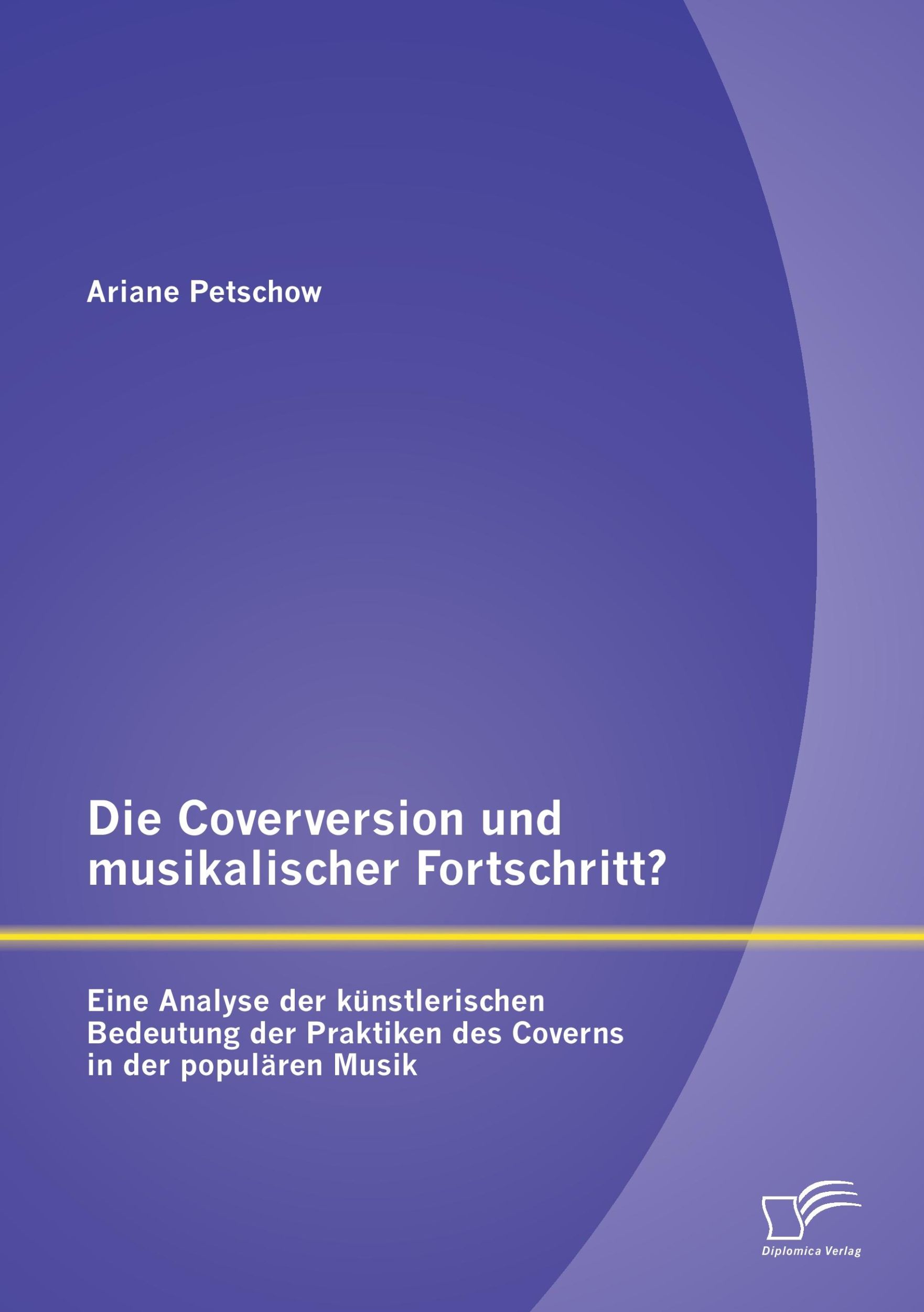 Cover: 9783842889026 | Die Coverversion und musikalischer Fortschritt? Eine Analyse der...