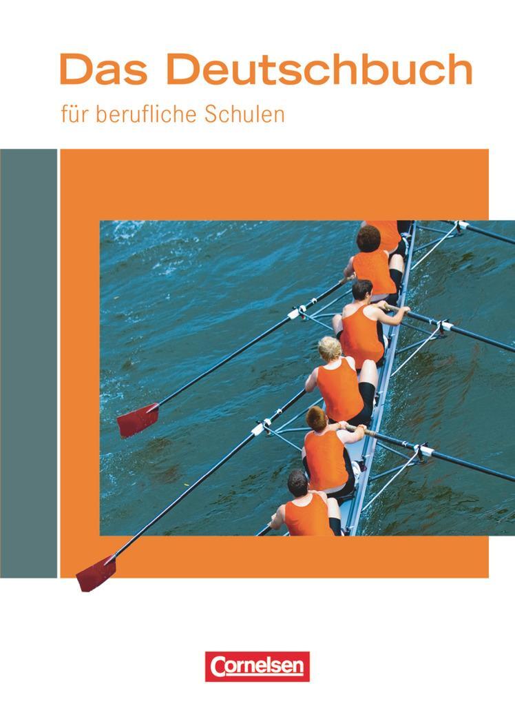 Cover: 9783064508156 | Das Deutschbuch für berufliche Schulen. Schülerbuch | Taschenbuch