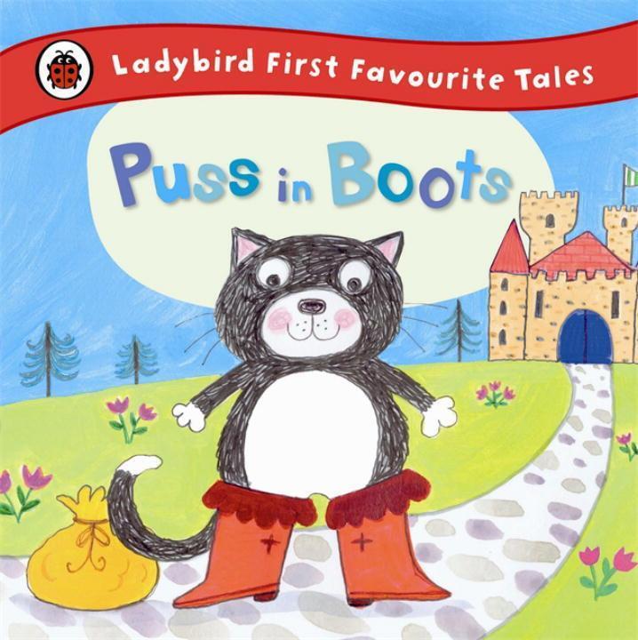 Cover: 9780723270683 | Puss in Boots: Ladybird First Favourite Tales | Buch | Englisch | 2014