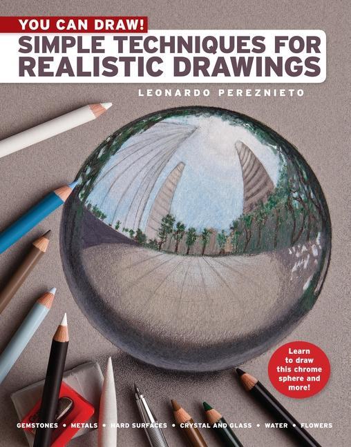 Cover: 9781936096961 | You Can Draw! | Simple Techniques for Realistic Drawings | Pereznieto
