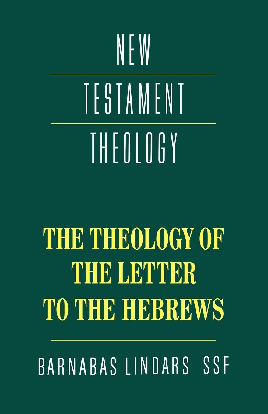 Cover: 9780521357487 | The Theology of the Letter to the Hebrews | Barnabas Lindars | Buch