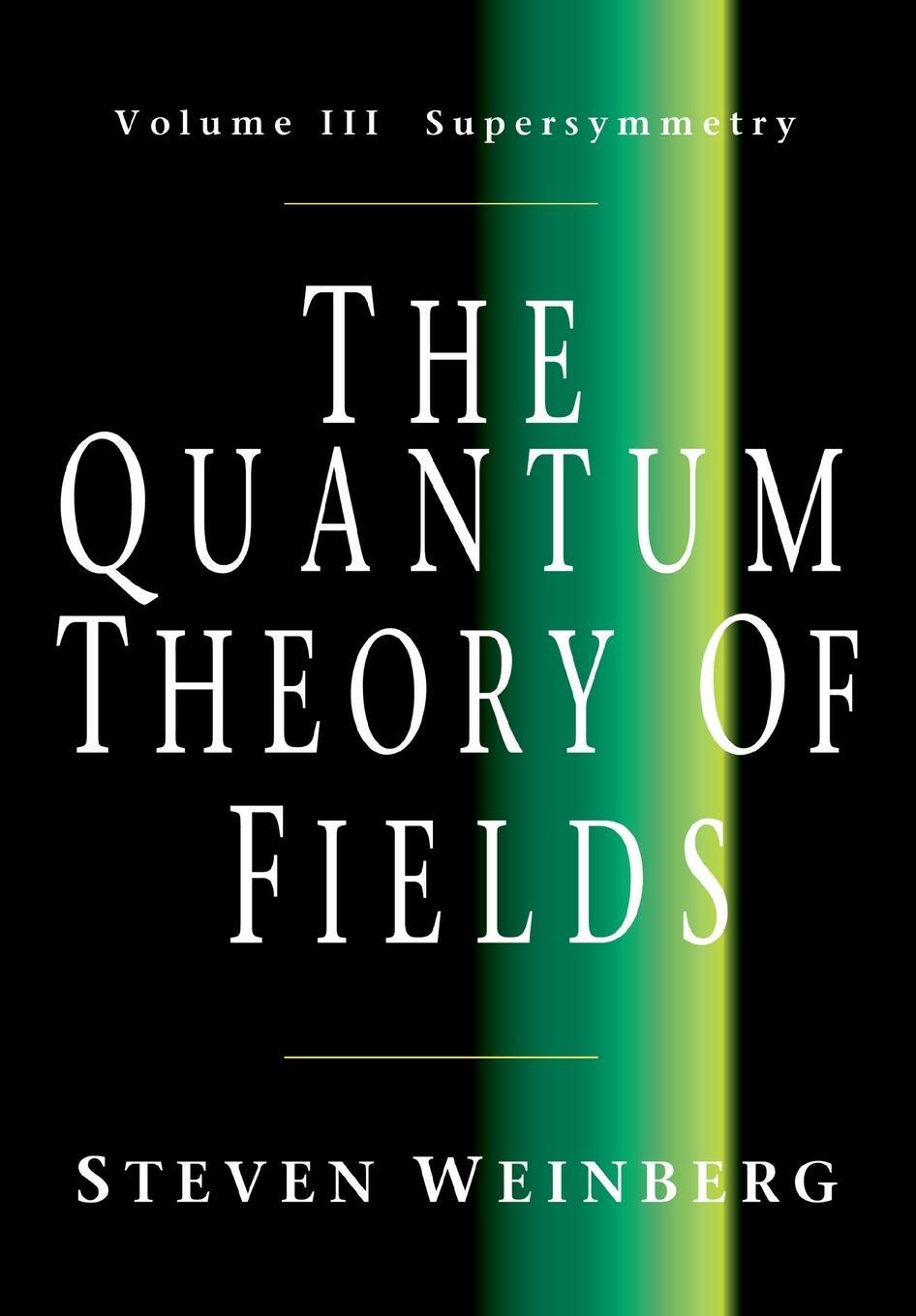 Cover: 9780521670555 | The Quantum Theory of Fields v3 | Steven Weinberg | Taschenbuch | 2005