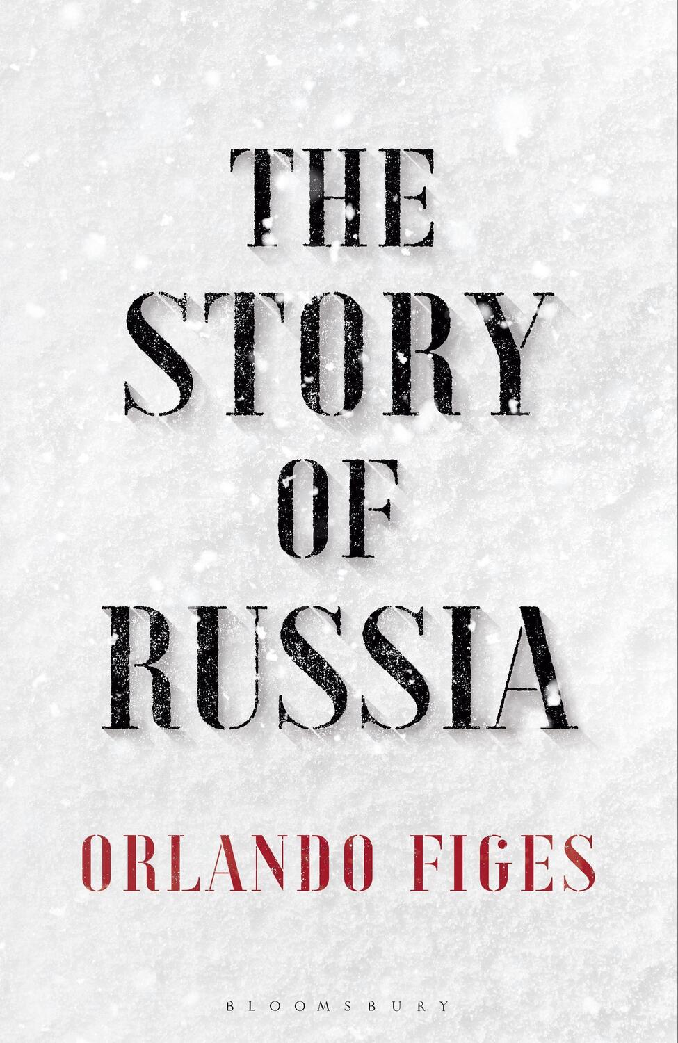 Cover: 9781526631763 | The Story of Russia | Orlando Figes | Taschenbuch | Paperback | 2022