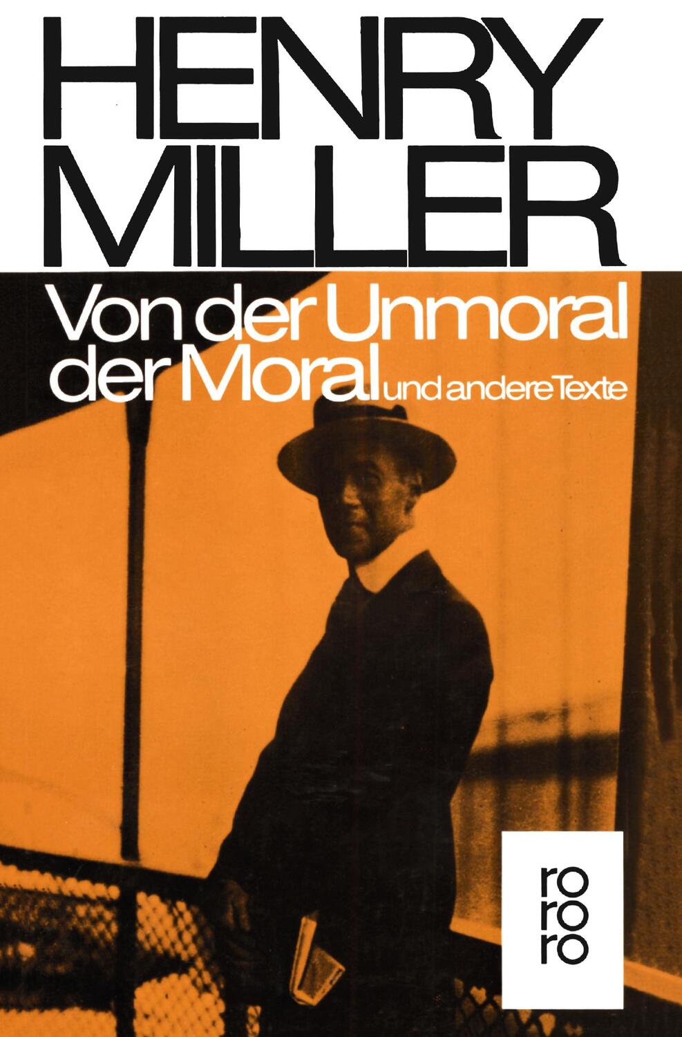 Cover: 9783499143960 | Von der Unmoral der Moral | und andere Texte | Henry Miller | Buch