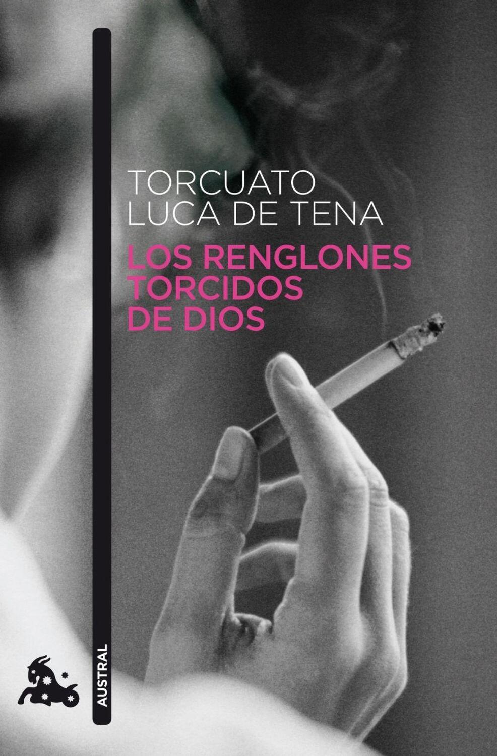 Cover: 9788408093497 | Los renglones torcidos de dios | Torcuato Luca de Tena | Taschenbuch