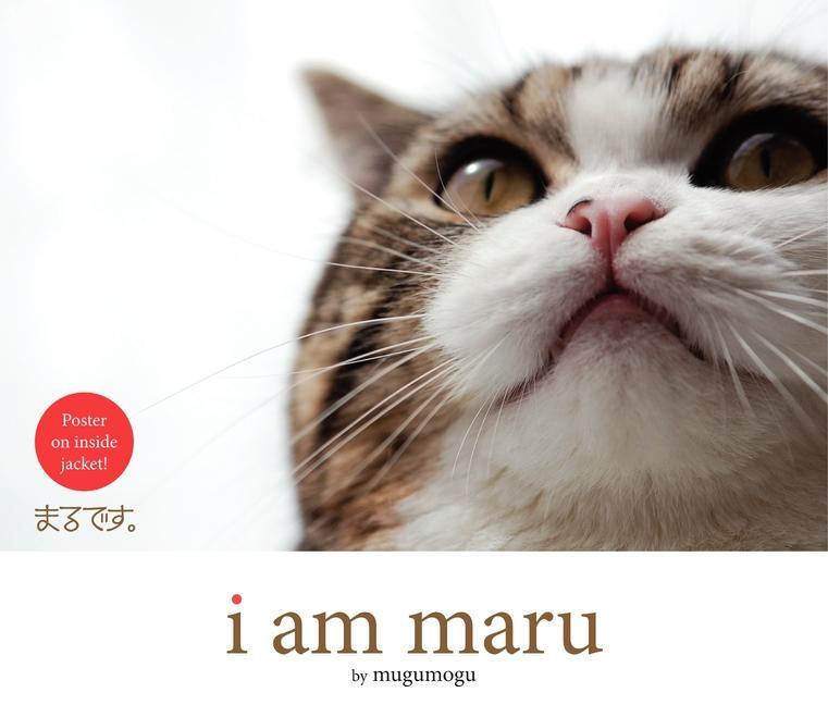 Cover: 9780062088413 | I Am Maru | Mugumogu | Buch | Gebunden | Englisch | 2011
