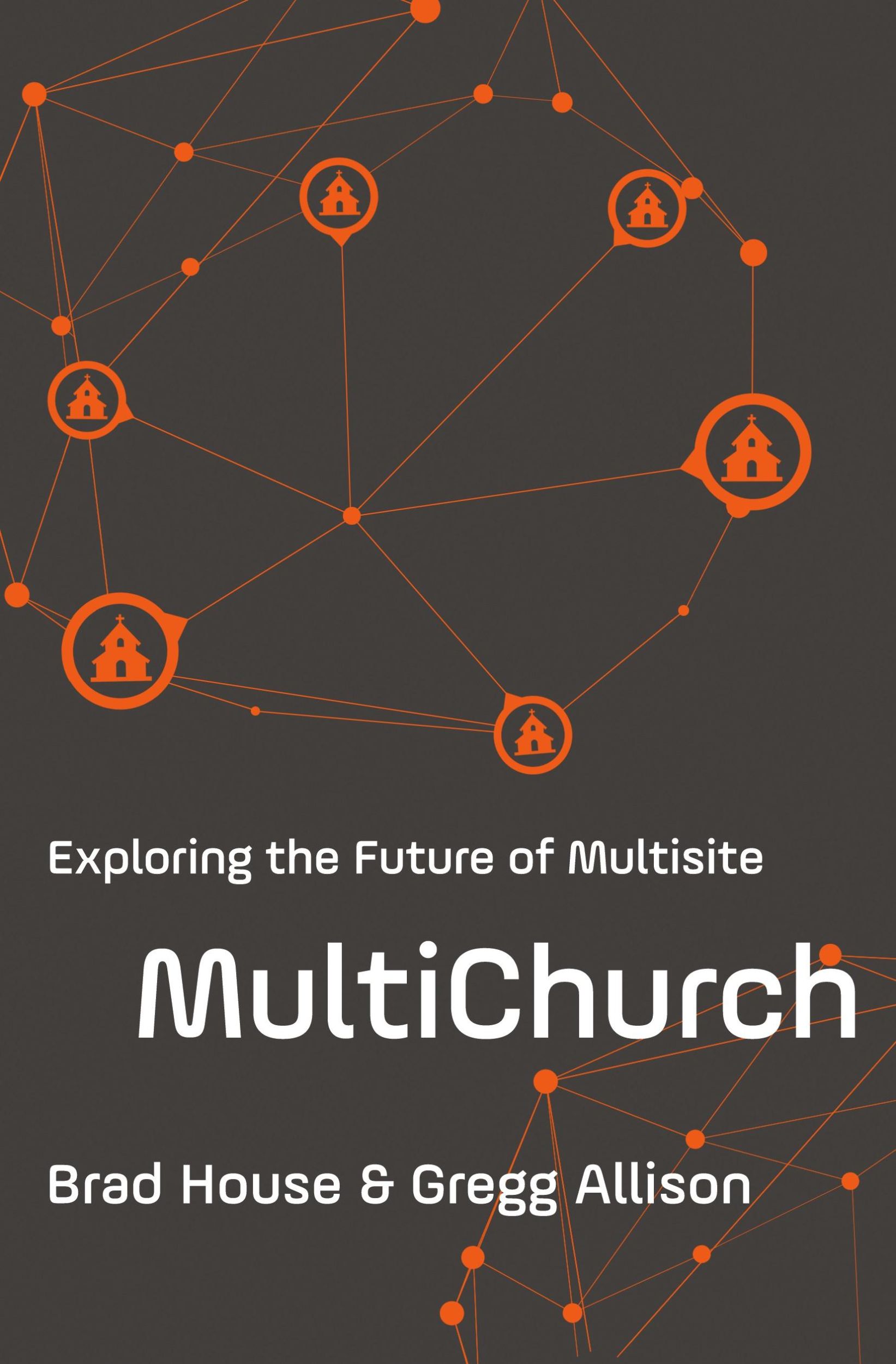 Cover: 9780310530534 | MultiChurch | Exploring the Future of Multisite | Allison (u. a.)