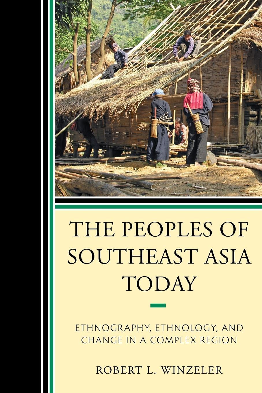 Cover: 9780759118638 | The Peoples of Southeast Asia Today | Robert L. Winzeler | Taschenbuch