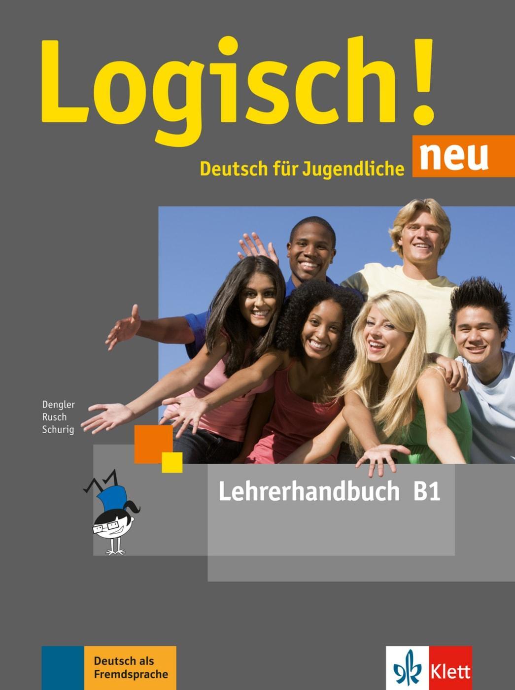 Cover: 9783126052276 | Logisch! neu B1. Lehrerhandbuch | Deutsch für Jugendliche | Buch