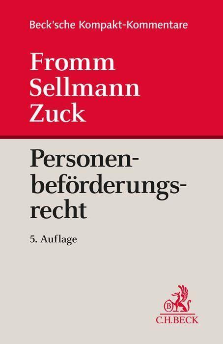 Cover: 9783406783814 | Personenbeförderungsrecht | Klaus-Albrecht Sellmann (u. a.) | Buch