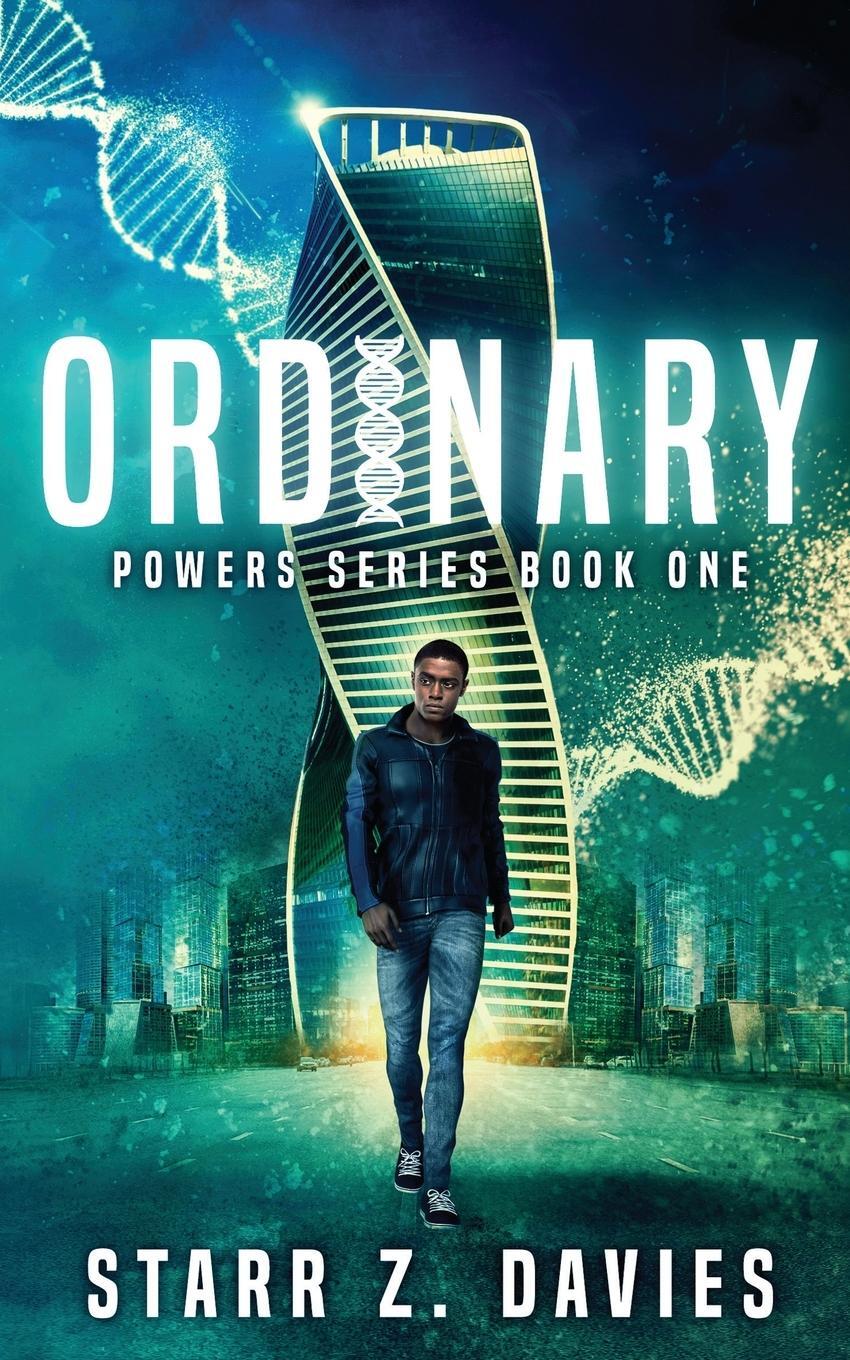 Cover: 9780578540986 | Ordinary | A Young Adult Sci-fi Dystopian (Powers Book 1) | Davies