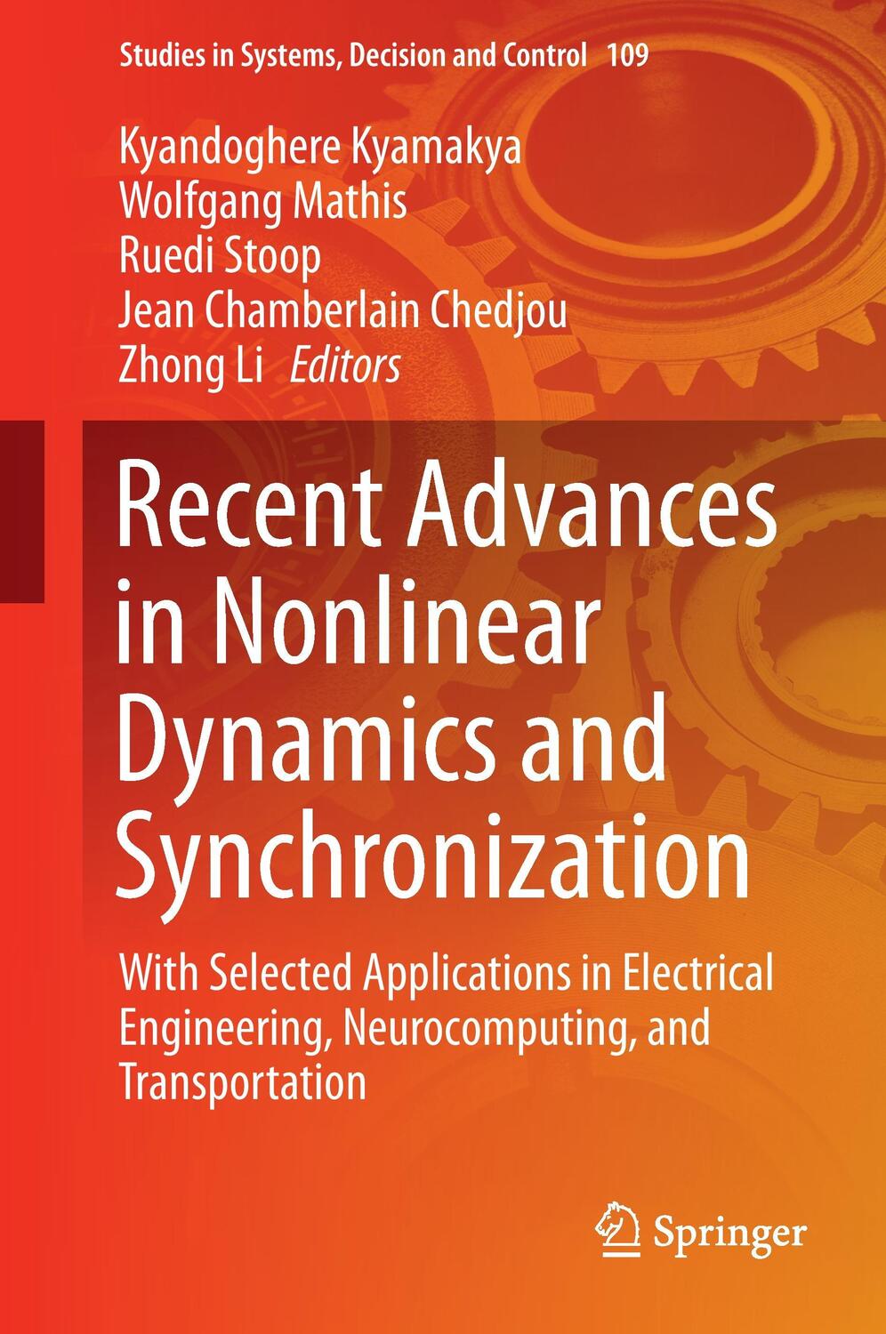 Cover: 9783319589954 | Recent Advances in Nonlinear Dynamics and Synchronization | Buch | xii