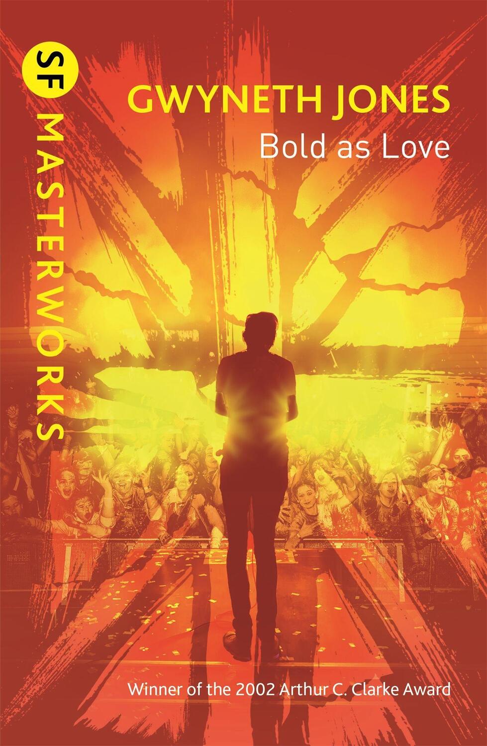 Cover: 9781473230194 | Bold As Love | Gwyneth Jones | Taschenbuch | S.F. Masterworks | 2020
