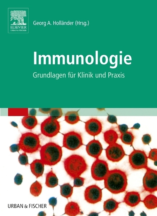 Cover: 9783437213014 | Immunologie | Grundlagen für Klinik und Praxis | Georg A. Holländer